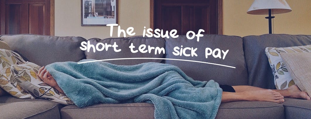 Short term sickness - the issue of pay