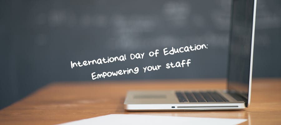 International Day of Education: Empowering your staff hero image